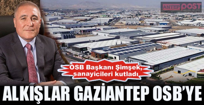 OSB Başkanı Cengiz Şimşek sanayicileri kutladı